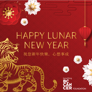 Lunar New Year Celebration with BC Cancer Foundation